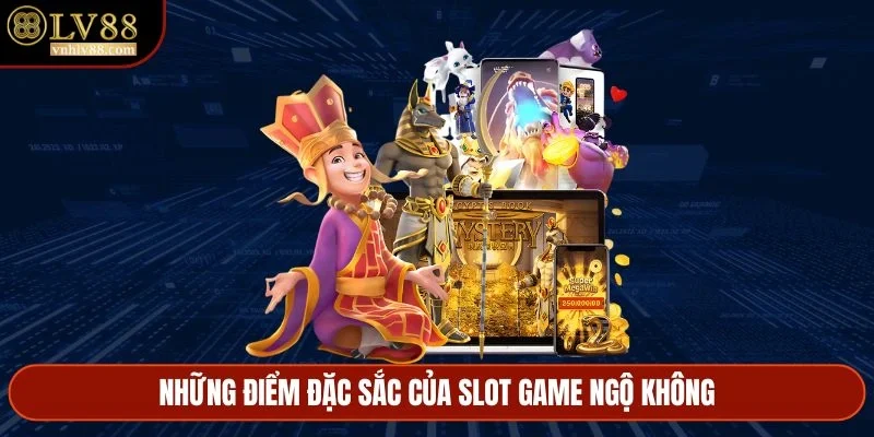 Những điểm đặc sắc của slot game Ngộ Không